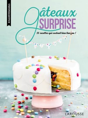 cover image of Gâteaux surprise